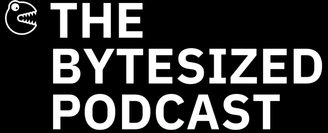 Bytesized podcast