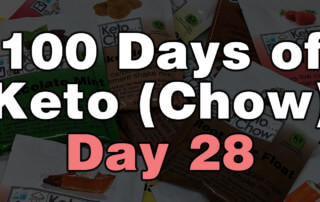 100 Days Of Keto Chow Day 28