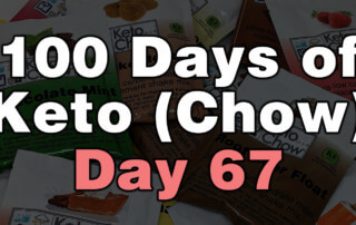 100 Days Of Keto Chow Day 67 1