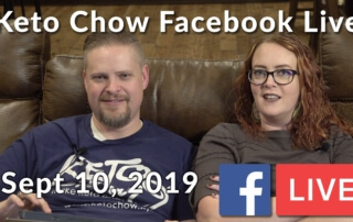 Keto Chow weekly Facebook LIVE for Sept 10, 2019