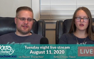 Keto Chow weekly live stream - Aug 11, 2020