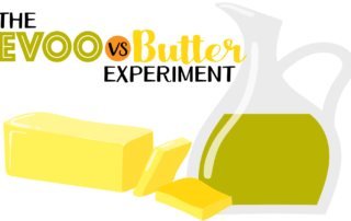 Evoo and Butter experiment